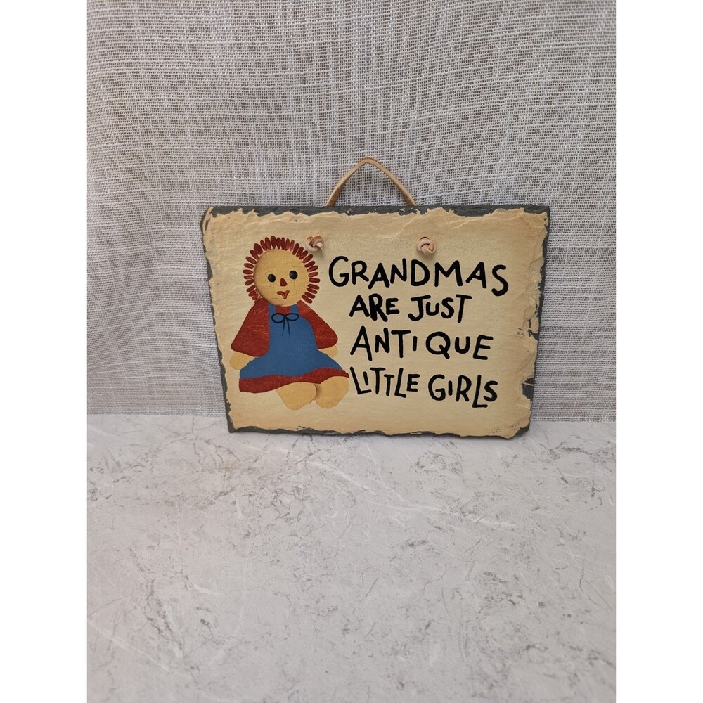 Handcrafted "Grandmas Are Just Antique Little Girls" Slate Wall Decor 7.5 x 5.5”